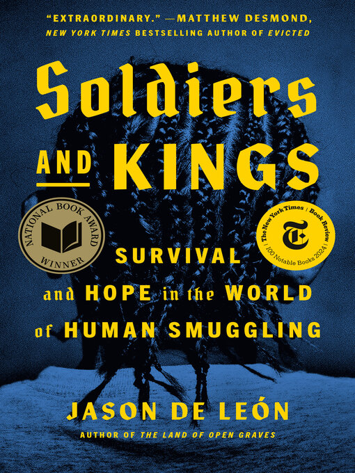 Title details for Soldiers and Kings by Jason De León - Wait list